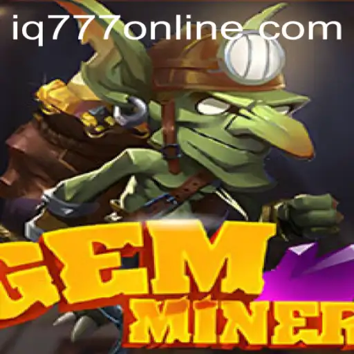 GemMiner: The Ingenious Puzzle Adventure with IQ777 Challenge