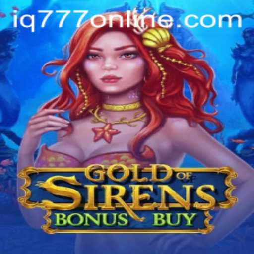 Unlocking the Excitement of GoldofSirensBonusBuy: The New Wave in Gaming