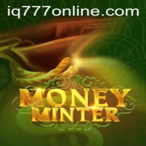 Discover MoneyMinter: A Revolutionary Game Experience with IQ777
