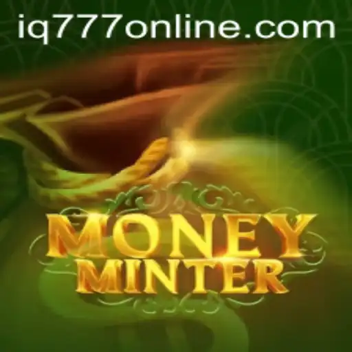 Discover MoneyMinter: A Revolutionary Game Experience with IQ777